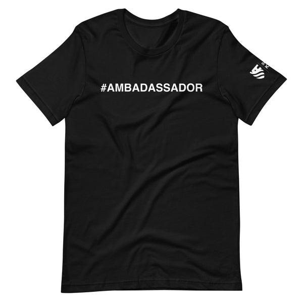 #AMBADASSADOR Tee